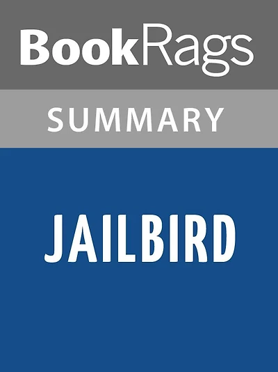 Jailbird by Kurt Vonnegut l Summary & Study Guide