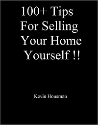 100+ Tips for Selling Your Home Yourself!