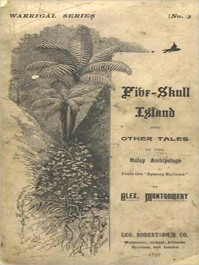 Five-Skull Island: A Short Story Collection Classic By Alexander Montgomery!