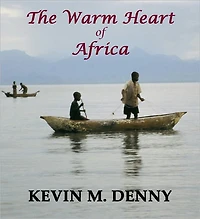 The Warm Heart of Africa