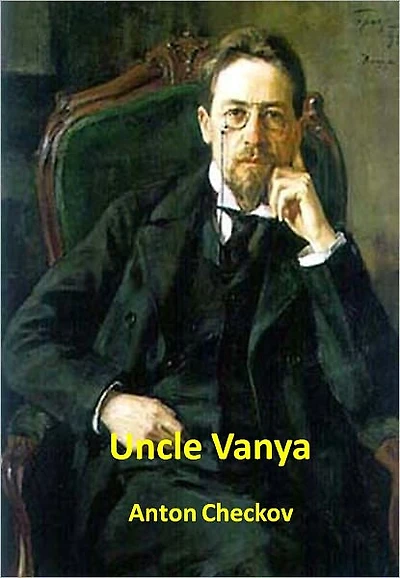 Uncle Vanya w/ Direct link technology (A Classic Drama)
