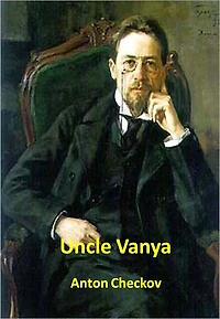Uncle Vanya w/ Direct link technology (A Classic Drama)
