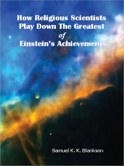 HOW RELIGIOUS SCIENTISTS PLAY DOWN THE GREATEST OF EINSTEIN'S ACHIEVEMENTS