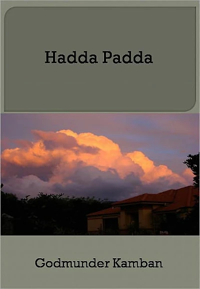 Hadda Padda w/ Direct link technology (A Comedy Drama)