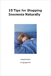 15 Tips for Stopping Insomnia Naturally: People With Insomnia Wake Up In The Morning Tired And Unrefreshed Unaware That These Are Symptoms Of Insomnia. Individuals With Chronic Insomnia Will Over A Period Of Time Develop Mood Disorders, Lack Of...