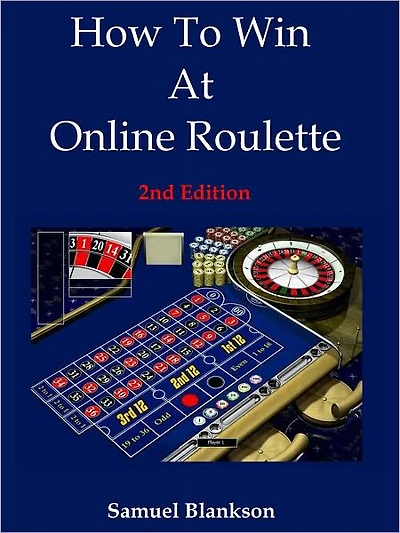 How to Win At Online Roulette - 2nd Edition