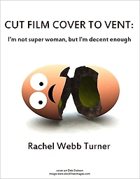Cut Film Cover to Vent