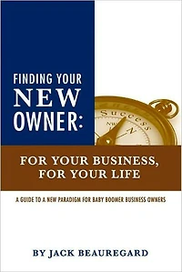 Finding Your New Owner: For Your Business, For Your Life