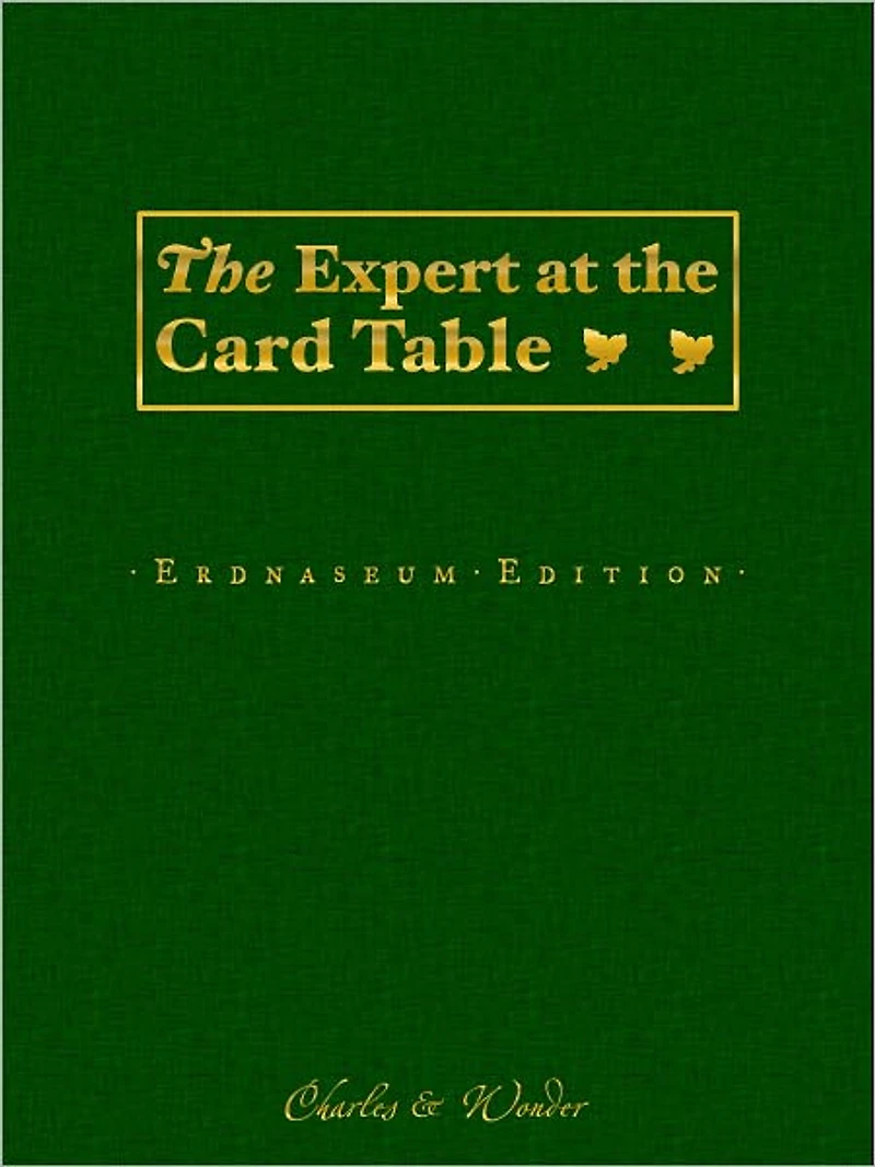 The Expert at the Card Table: Erdnaseum Edition