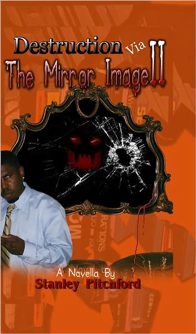 Destruction Via the Mirror: Part 2