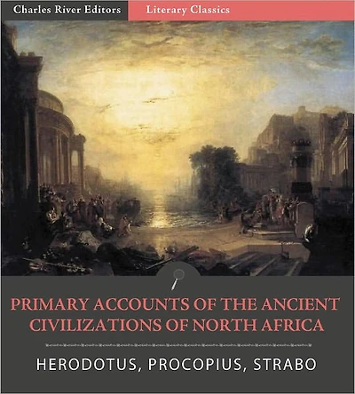 Primary Accounts of the Ancient Civilizations of North Africa