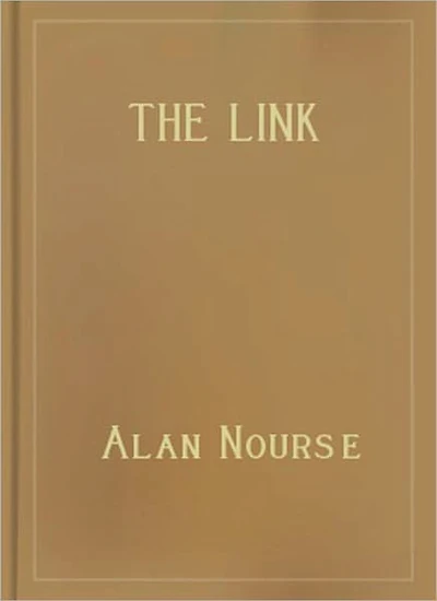 The Link: A Science Fiction/Short Story Classic By Alan Nourse!