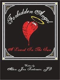 A Lizard in the Sun: Conclusion of "Robber Baron," "The Blessing and the Curse," and "Prayer for Relief"