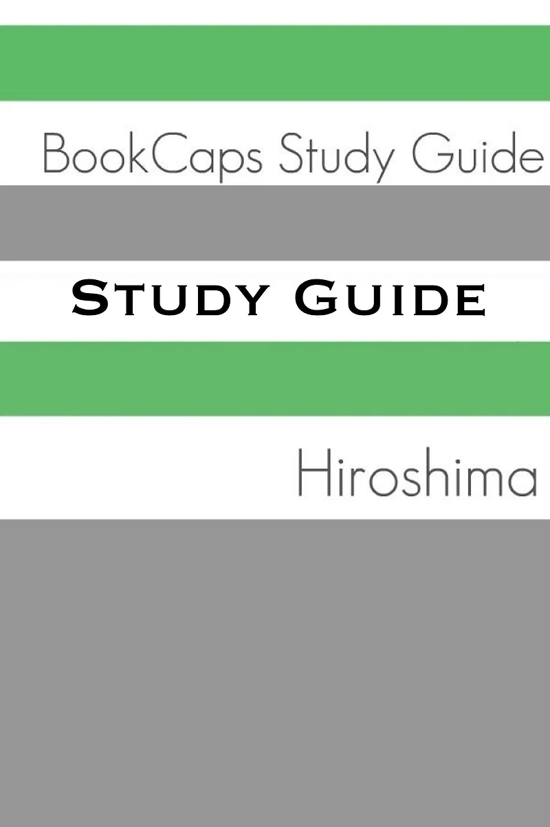 Study Guide: Hiroshima (A BookCaps Study Guide)