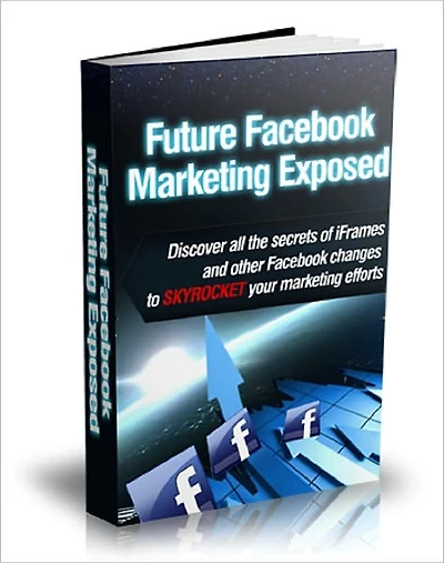 Future Facebook Marketing Exposed