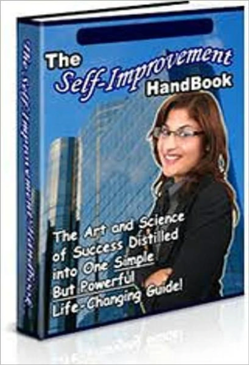 Inspiration & Personal Growth eBook - The Self Improvement Handbook - When you see hunks and models on TV, think more on self-improvement, not self pitying