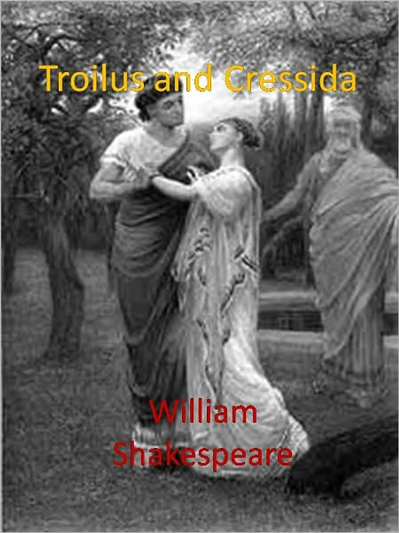 Troilus and Cressidaw/ Direct link technology()A Western Classic Drama
