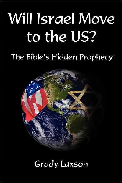 Will Israel Move to the US - The Bible's Hidden Prophecy