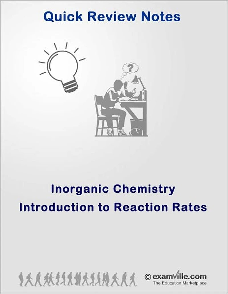 Inorganic Chemistry Quick Review: Reaction Rates