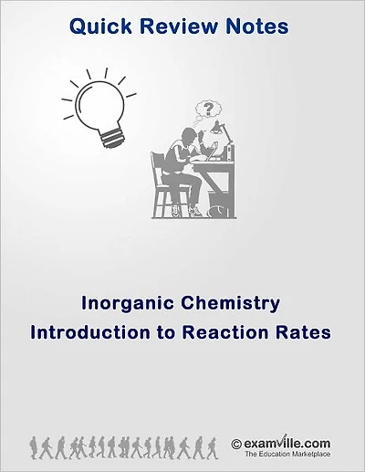 Inorganic Chemistry Quick Review: Reaction Rates