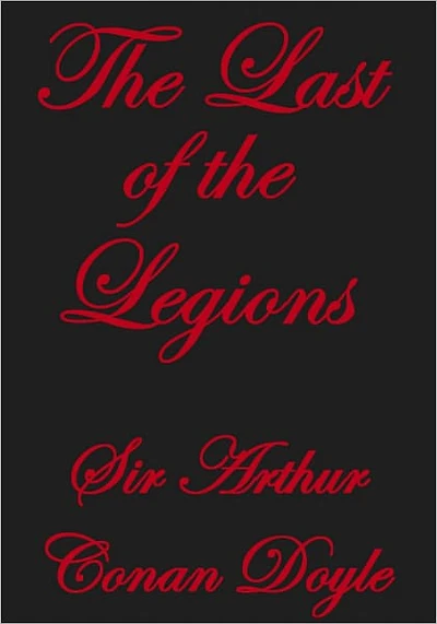 THE LAST OF THE LEGIONS