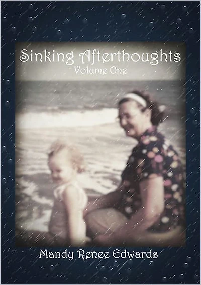 Sinking Afterthoughts: Volume One