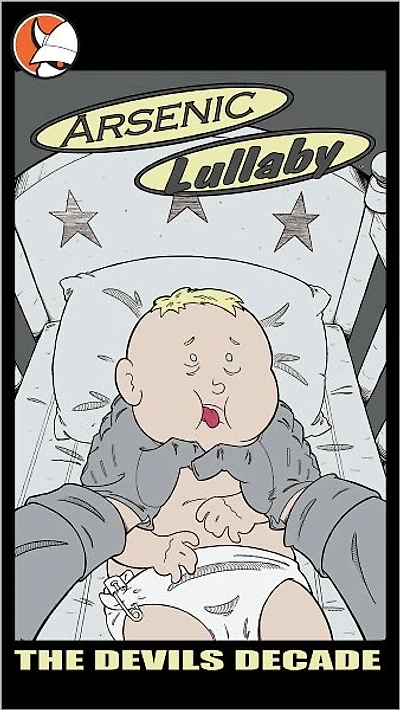 Arsenic Lullaby : The Devil's Decade Part
