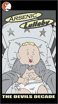 Arsenic Lullaby : The Devil's Decade Part