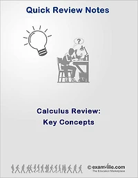 Calculus Quick Review: Key Concepts