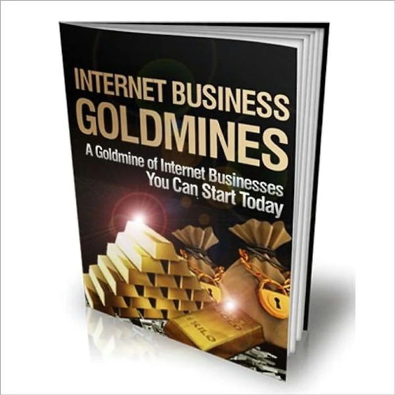 Internet Moneymakers - Internet Business Goldmines - A Goldmine Of Internet Business You Can Start Today!