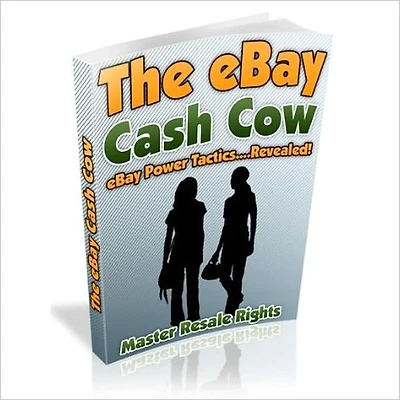 The Amazing Money Making Opportunity - The Ebay Cash Cow