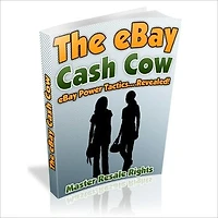 The Amazing Money Making Opportunity - The Ebay Cash Cow