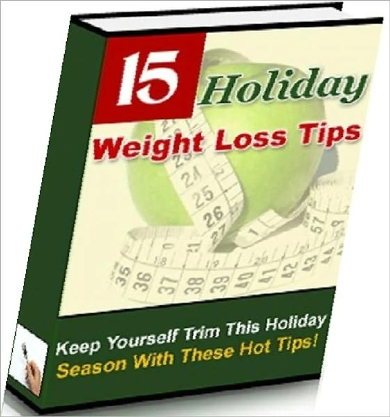 eBook about 15 Holiday Weight Loss Tips - Guide to a healthier life