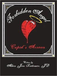 Cupid's Arrows: A mini-romance mythological paranormal fable
