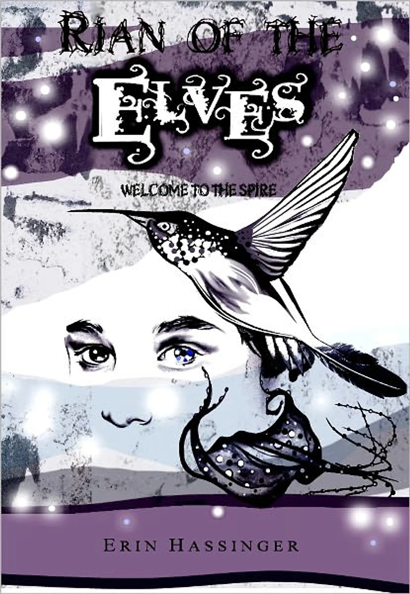 Rian of the Elves: Welcome to the Spire