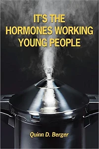 It's the Hormones Working Young People