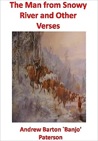 The Man from Snowy River and Other Verses w/ Direct link technology(A Western Adventure Story)