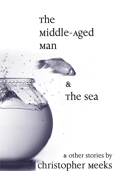 the Middle-Aged Man and Sea
