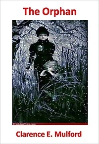 The Orphan w/ Direct link technology(A Classic Western Story)