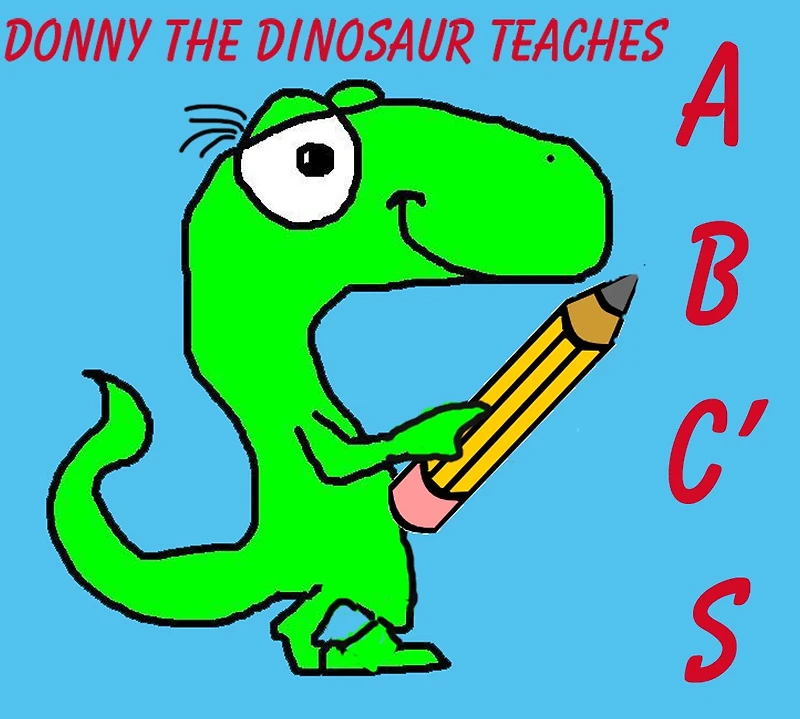 DONNY THE DINOSAUR TEACHES ABCs (A Children's Picture Book)