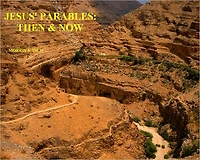 Jesus' Parables: Then & Now