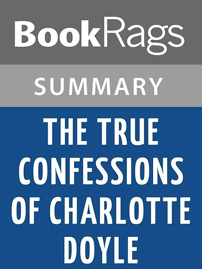 The True Confession of Charlotte Doyle by Avi Summary & Study Guide