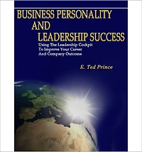 Business Personality and Leadership Success: How to Use the Leadership Cockpit to Improve Career and Company Outcome