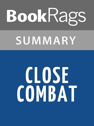 Close Combat by W. E. B. Griffin l Summary & Study Guide