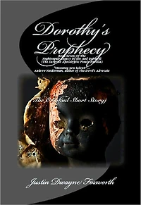 Dorothy's Prophecy (The Original Short Story)
