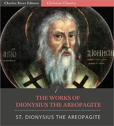 The Works of Dionysius the Areopagite (Illustrated)