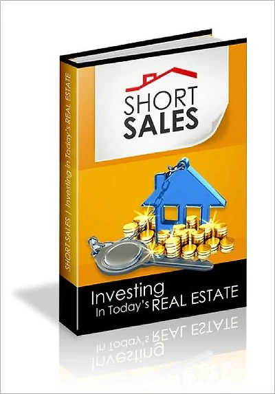Short Sales Investing In Todays Real Estate Market