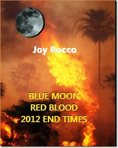 Blue Moon Red Blood-2012 End Times