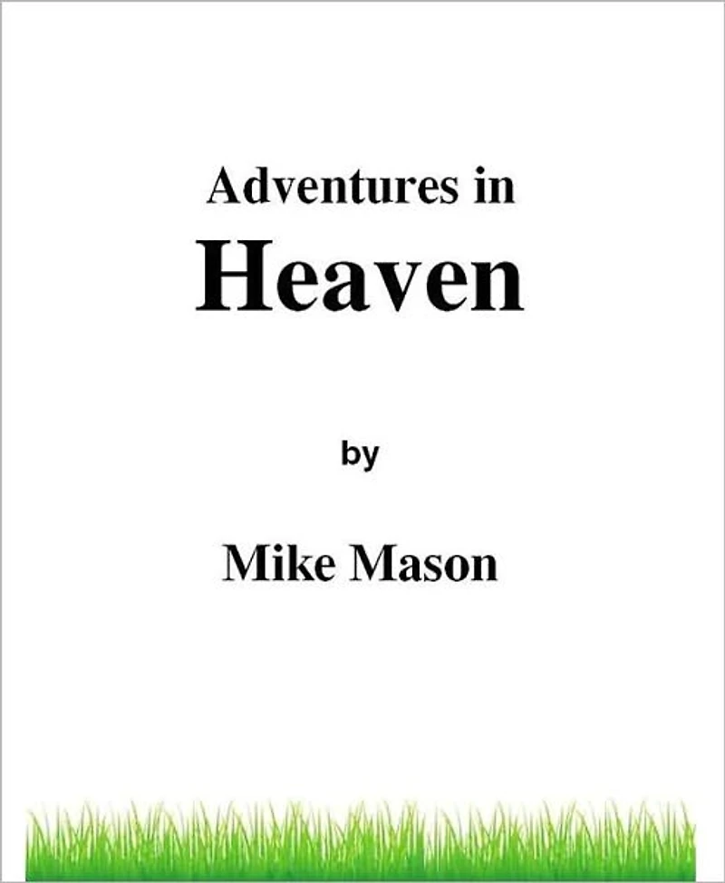 Adventures In Heaven