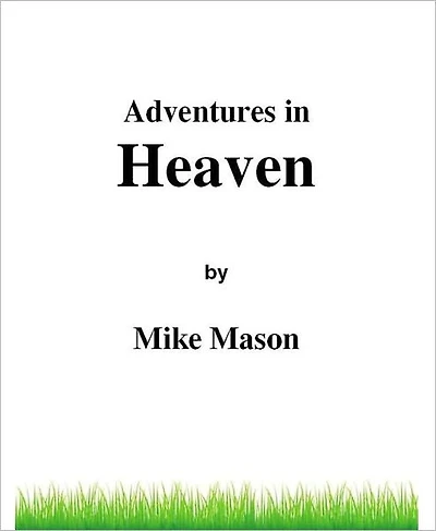 Adventures In Heaven